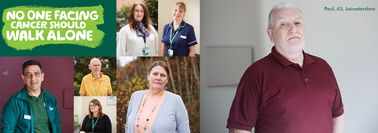 Paul - a person affected by cancer - is pictured alongside individual photographs of a Macmillan nurse, his partner Angela, and various Macmillan support staff. The words 'No one facing cancer should walk alone' appear above.