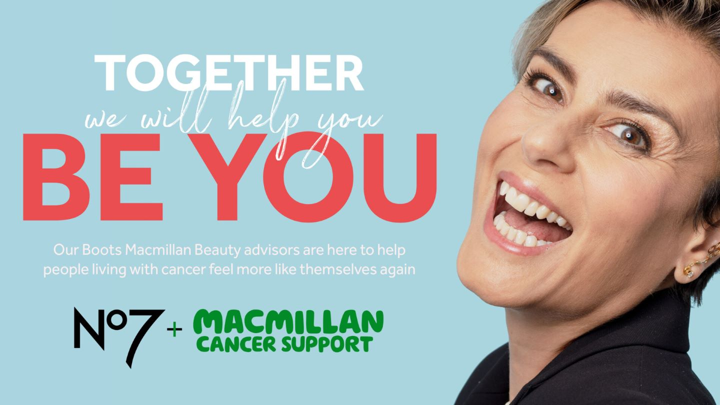 No7 and Macmillan partnership banner. A woman is smiling and the text reads 'together we will help you be you.